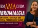 Fibromialgia na novela Quem Ama Cuida: conscientização com Elisa